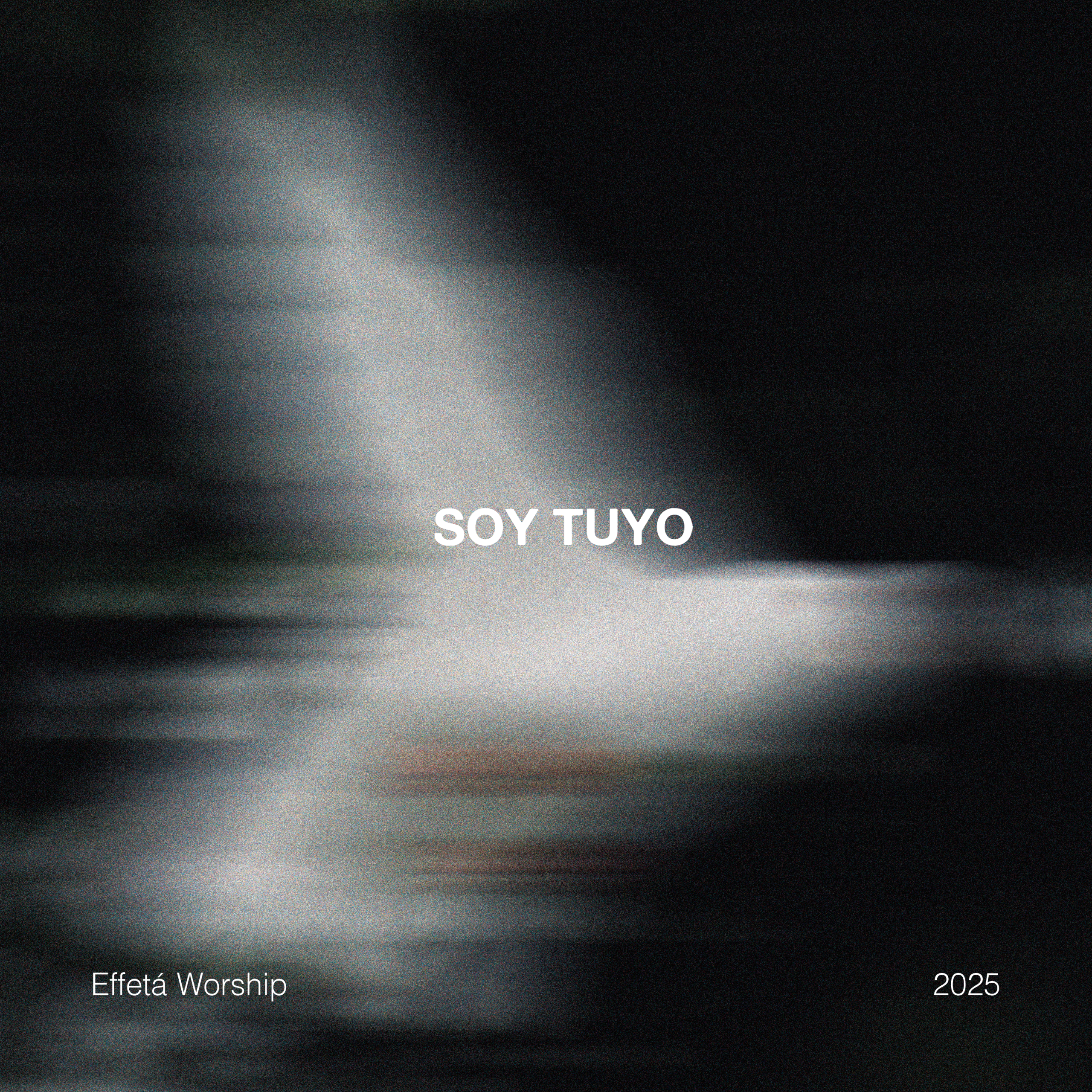 Álbum Soy Tuyo - Effetá Worship